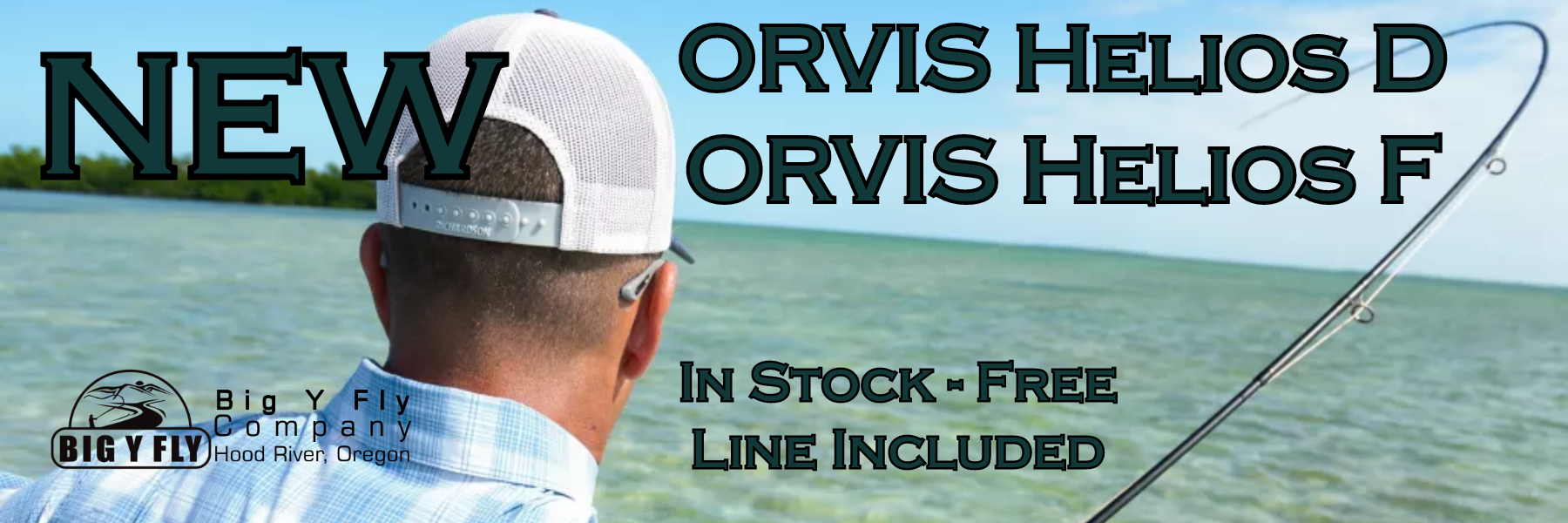 New Orvis Helios Fly Rods — Big Y Fly Co