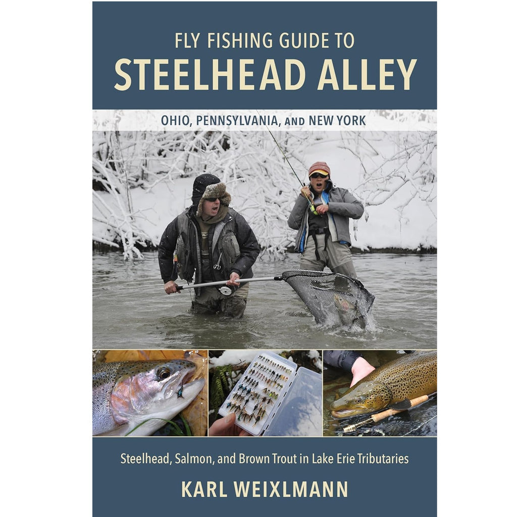 Fly Fishing Guide to Steelhead Alley -- Karl Weixlmann (Softcover