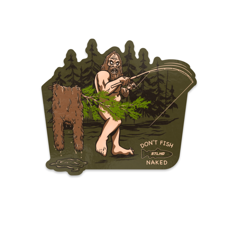 STLHD Don’t Fish Naked Sticker