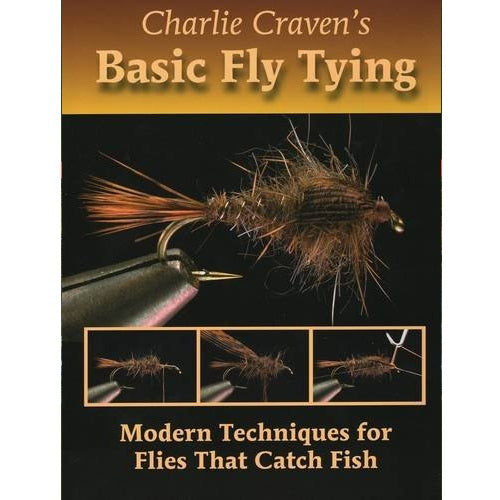 Charlie Craven's Basic Fly Tying (Hardcover)