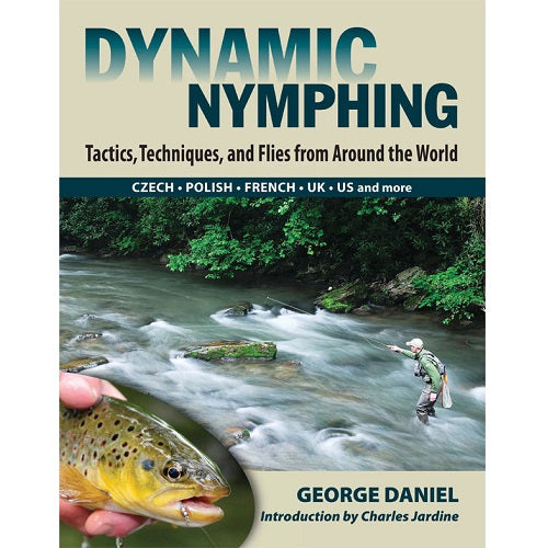 Dynamic Nymphing -- George Daniel (Hardcover)