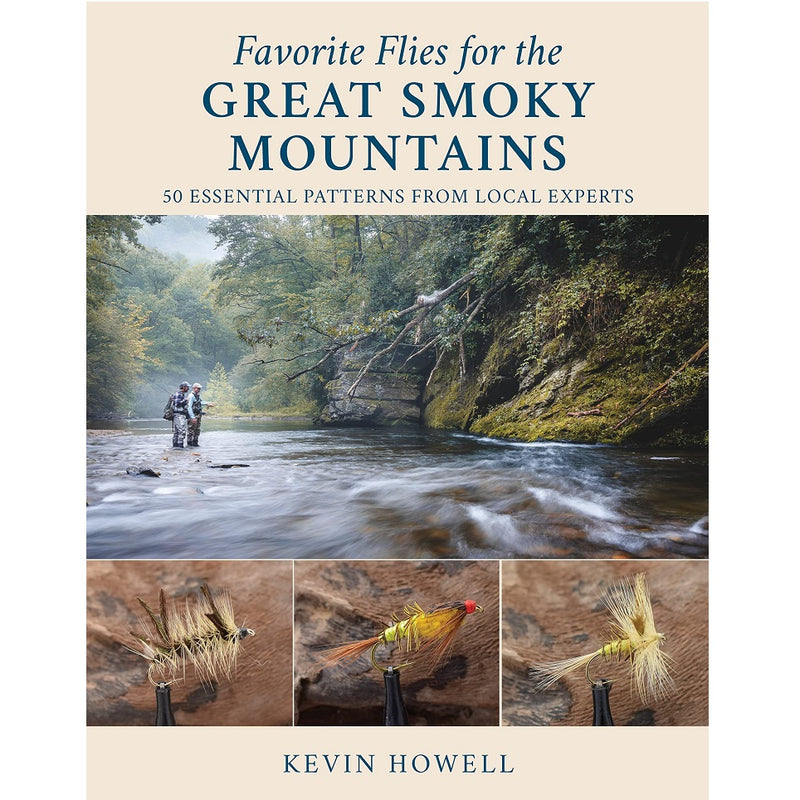 Favorite Flies for the Great Smoky Mountains -- Kevin Howell (Hardcover)