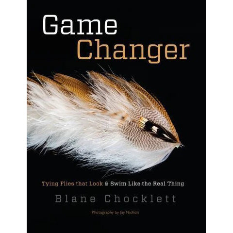 Game Changer -- Blane Chocklett (Hardcover)