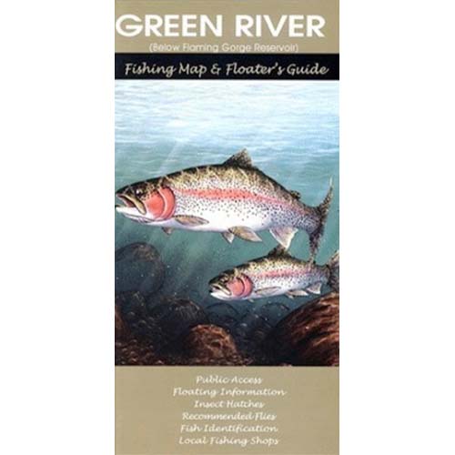 Green River Fishing Map & Floater's Guide