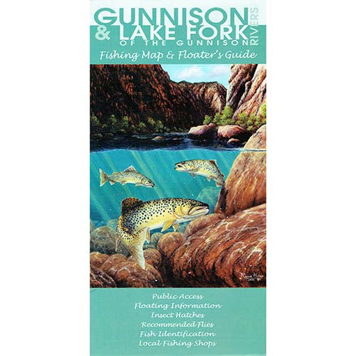 Gunnison & Lake Fork Fishing Map & Floater's Guide