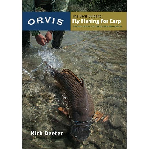 Orvis Guide to Fly Fishing for Carp -- Kirk Deeter (Softcover)
